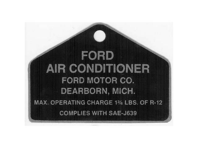 Air Conditioning Air Compressor Engine Compartment Tag, Ford Air Conditioner
