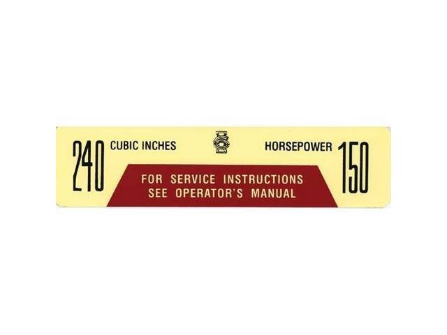 Air Cleaner Engine Decal, 240 Cubic Inches I6 Horsepower 150