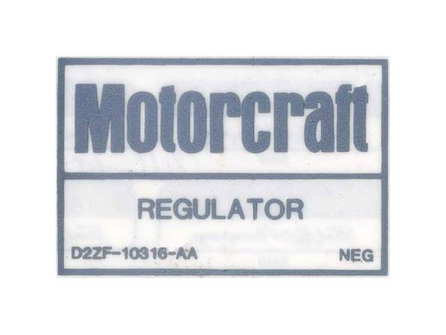 Voltage Regulator Identification Engine Compartment Decal, Motorcraft Regulator D2ZF-10316-AA