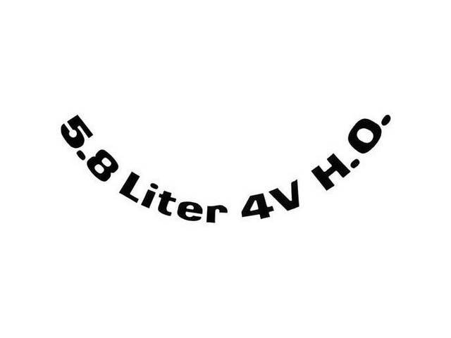 Air Cleaner Engine Decal, 5.8 Liter 4V H.O.