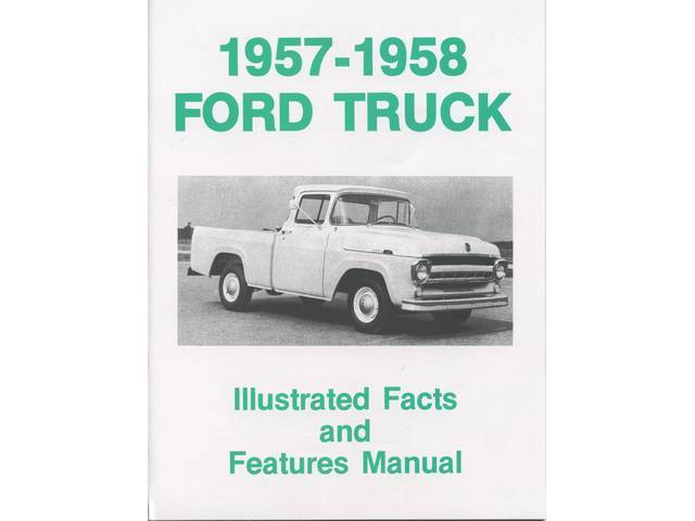 1957-58 Ford Truck Illustrated Dealer Facts and Feature Manual