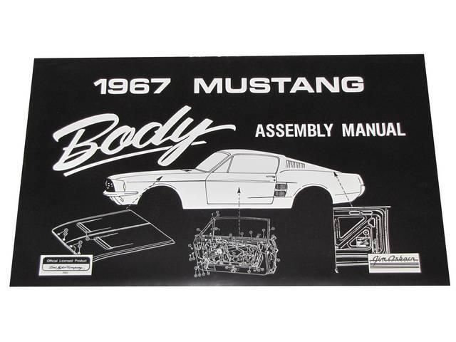 Body Assembly Manual, 67 Mustang