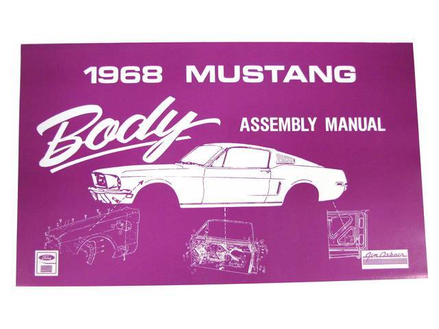 Body Assembly Manual, 68 Mustang