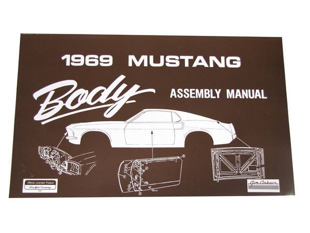 Body Assembly Manual, 69 Mustang