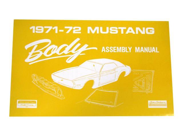 Body Assembly Manual, 71-72 Mustang