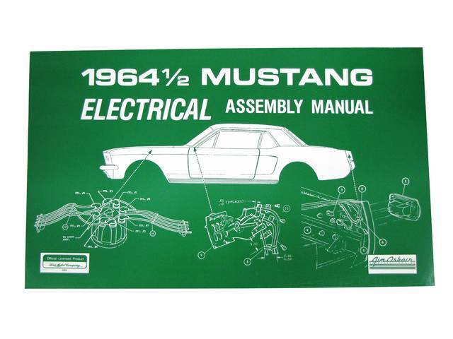Electrical Assembly Manual, 1964 1/2 Mustang