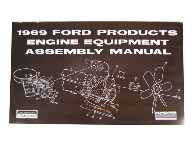 Engine Equipment Assembly Manual, 1969 Mustang and Ford Products